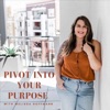 Pivot Into Your Purpose artwork