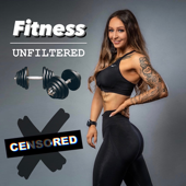 Fitness Unfiltered - Carmen Faisst