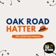Oak Road Hatter Podcast