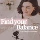 Find your Balance - Impulsfolgen für mehr Selbstvertrauen & Produktivität im Onlinebusiness-Alltag