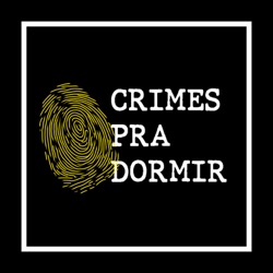 CRIMES PRA DORMIR