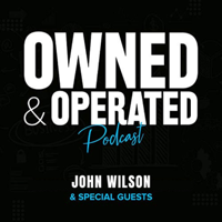 Owned and Operated podcast