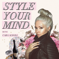Style Your Mind Podcast podcast