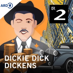 Neues von Dickie Dick Dickens!