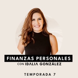 Finanzas Personales con Idalia González