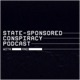 State-Sponsored Conspiracy Podcast