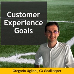THE CX GOALKEEPER - Transformation, Customer Experience,  and Leadership Goals