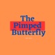 The Pimped Butterfly Podcast 