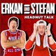 Erkan und Stefan - Headnut Talk