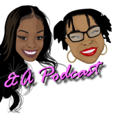 2 Girls and a Podcast - Ash Bee & Shaniece