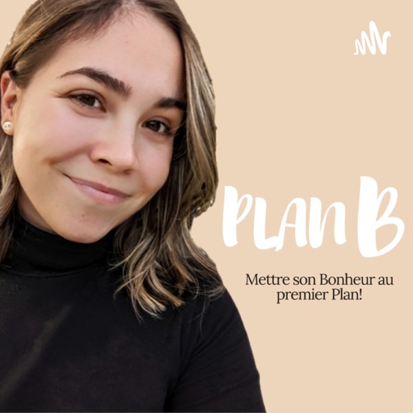 Plan B par Émilie Lamarche