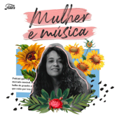 Mulher e Música - Filtr Brasil