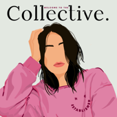 Welcome to the Collective. - Brianne Helfrich