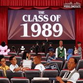 The Class of 1989 - The Micheaux Mission / The Podglomerate