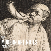 The Modern Art Notes Podcast podcast