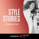 Style Stories with Madeleine Park