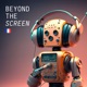 Beyond the Screen (FR)