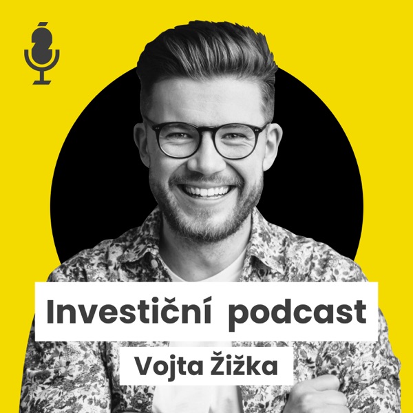 Investiční podcast Vojta Žižka