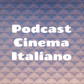 Podcast Cinema Italiano - Cinema Italiano