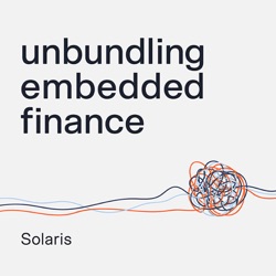 Bringing order to the chaos - Embedded finance, B-a-a-S, and Open Banking