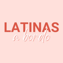 Latinas a bordo