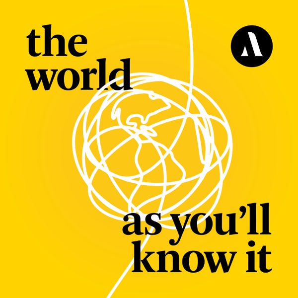 The World as You'll Know It