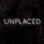Unplaced | an audio drama