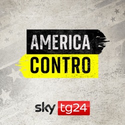 America Contro con Marco Bardazzi - Ep. 160