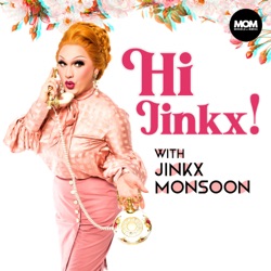 Hi Jinkx! with Jinkx Monsoon