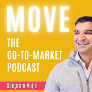 Move: The Go To Market Podcast