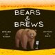 Bears and Brews