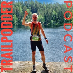 TRAILPODDER Podcast 96 - Joachim Damström: Dreaming of Bigfoot