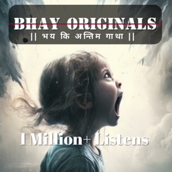 Bhay Originals - Hindi Horror Stories