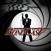 BondCast: James Bond 007 - BondCast