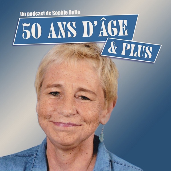 50 ans d'âge et plus