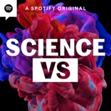 The Best Ever Episode of Science Vs podcast episode