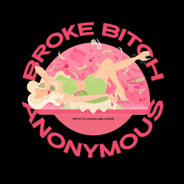 broke bitch anonymous