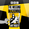 The Missing Madonna - BBC Radio Scotland