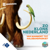 Zo klonk Nederland: Van mammoet tot halsbandparkiet - NPO Radio 1 / BNNVARA