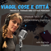 Viaggi, cose e città - Rachele Vincenzi