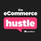The eCommerce Hustle