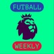 Episode 10 - Futbal Weekly