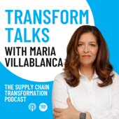 Transform Talks: The Supply Chain Transformation Podcast - Future Insights Network