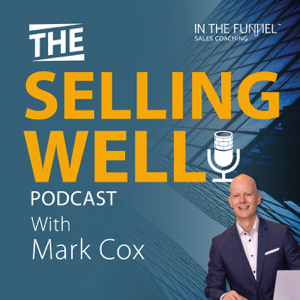 The Selling Well podcast