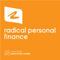 Radical Personal Finance: Financial Independence, Early Retirement, Investing, Insurance, Financial Planning