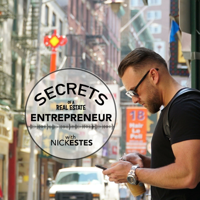 Secrets Of A Real Estate Entrepreneur podcast