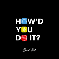 How'd You Do It? podcast