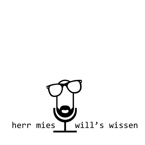 Herr Mies will's wissen