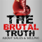 The Brutal Truth about B2B Sales & Selling - Business Hacker of B2B ENTERPRISE, SOCIAL, COLD CALLING - SALESMAN