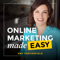 Online Marketing Made Easy with Amy Porterfield